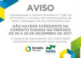 A Fomento Paraná também seguirá o decreto estadual e estará fechada entre 26 e 29 de dezembro. A PARTIR DE 2 DE JANEIRO A FOMENTO PARANÁ TERÁ NOVO HORÁRIO DE ATENDIMENTO AO PÚBLICO, DAS 10H ÀS 16H. 