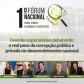 Curitiba sedia 1º Fórum Nacional sobre Crimes Econômico-Financeiros